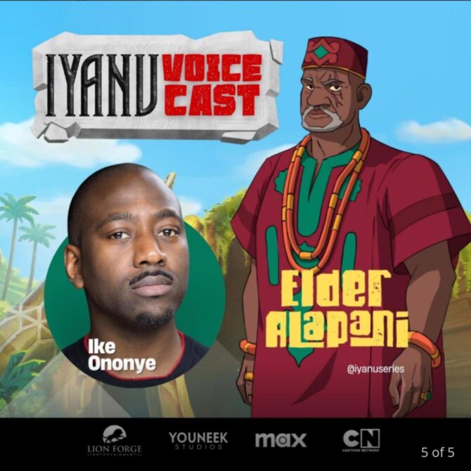 Our client, IKE ONONYE will be the voice of ‘Elder Alapani’ in the upcoming animated superhero series ‘Iyanu’. Which is set to be released on HBO Max and Cartoon Network in 2025.
