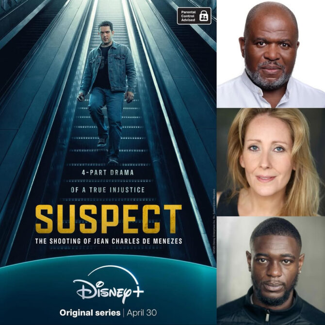 Our clients, JOSEPH QUARTSON, NATASHA POWELL & KEVIN MANTEAW can be seen in their featured roles in the Disney+ series SUSPECT: THE SHOOTING OF JEAN CHARLES DE MENEZES. The 4-part series is available to stream now on Disney+.